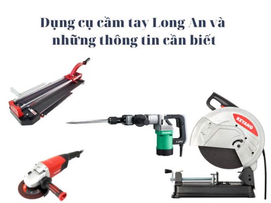 Dụng cụ cầm tay Long An