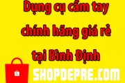 Dụng Cụ Cầm Tay Bình Định