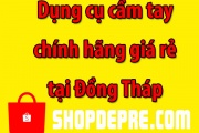 Dụng Cụ Cầm Tay Đồng Tháp