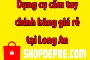 Dụng Cụ Cầm Tay Long An