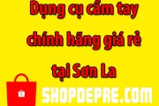 Dụng Cụ Cầm Tay Sơn La