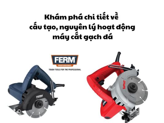 Cấu tạo và nguyên lý hoạt động của máy cắt gạch đá