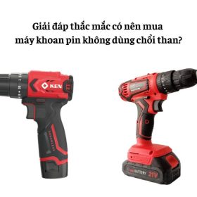Có nên mua máy khoan pin không dùng chổi than