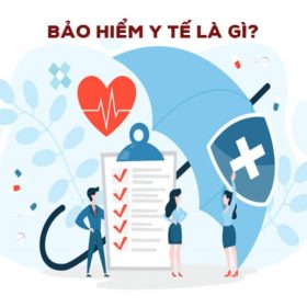 Tìm hiểu bảo hiểm y tế là gì và những thông tin liên quan