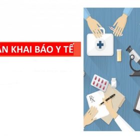 Hướng dẫn cách khai báo y tế chi tiết chuẩn xác