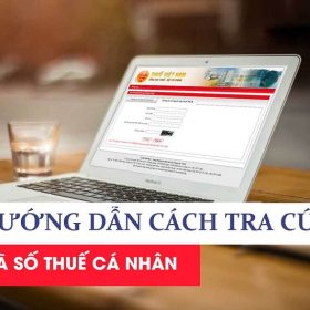 Hướng dẫn cách tra cứu mã số thuế cá nhân nhanh chóng, chuẩn xác