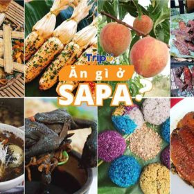 Nên ăn gì ở Sapa?