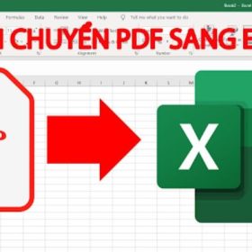 5 cách chuyển file PDF sang Excel đơn giản, hiệu quả