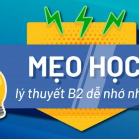 Bật mí mẹo học lý thuyết B2 cực dễ nhớ