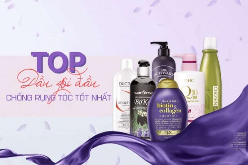 Bật mí ngay top 10 dầu gội trị rụng tóc tốt và hiệu quả nhất