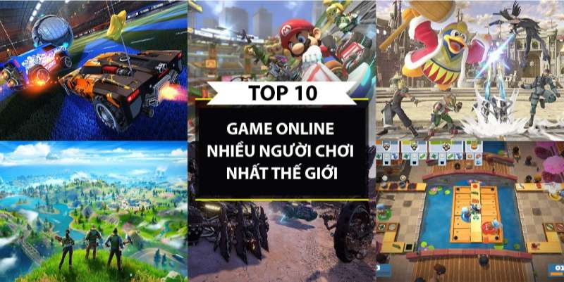 Mách bạn top 10 game online nhiều người chơi nhất hiện nay
