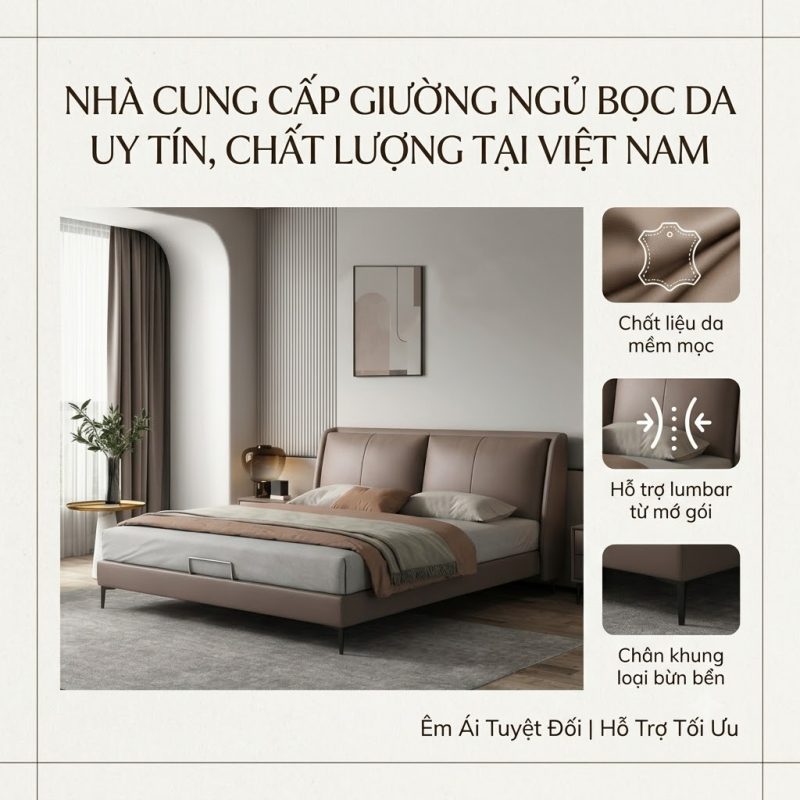 Nhà cung cấp giường ngủ bọc da uy tín