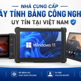 Nhà cung cấp máy tính bảng công nghiệp uy tín tại Việt Nam